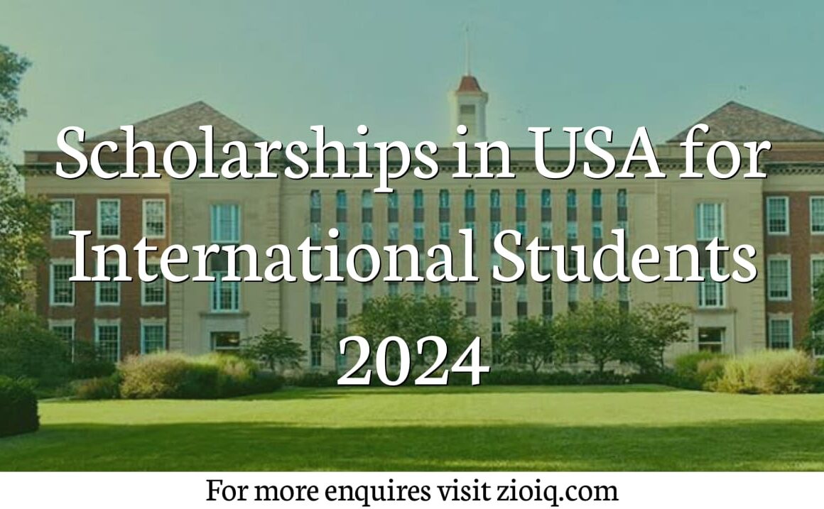 Scholarships in USA for International Students 2024 ZIOIQ