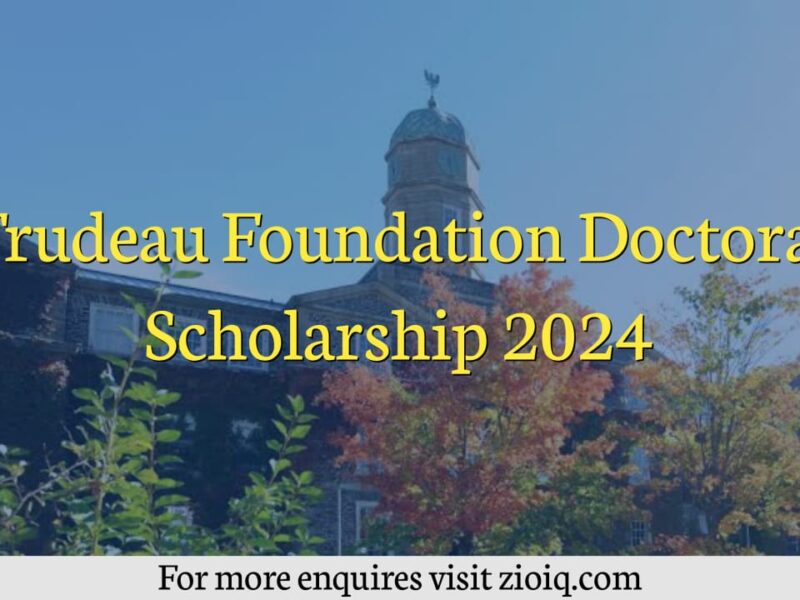 TRUDEAU FOUNDATION DOCTORAL SCHOLARSHIP